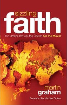 Cover of Sizzling Faith: The Dream that Got the Church on the Move